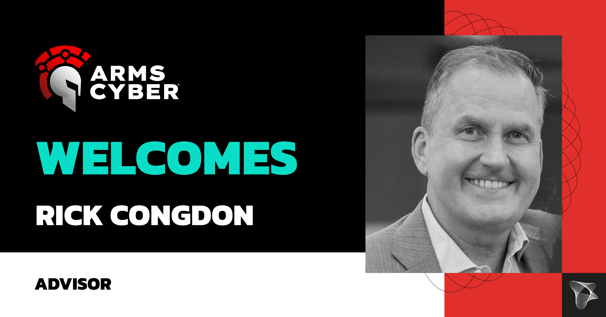 Arms Cyber welcomes Rick Congdon as an advisor